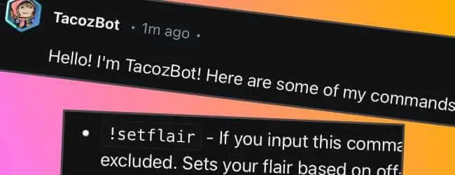 What Can u/TacozBot do? A List of Functions the Bot Can Perform